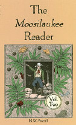 The Moosilaukee Reader: Volume II